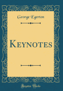 Keynotes (Classic Reprint)