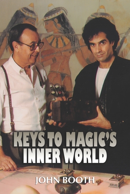 Keys To Magic's Inner World - Yedid, Meir (Foreword by), and Dawes, Edwin a (Introduction by)