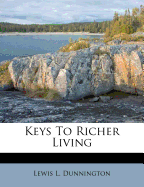 Keys to Richer Living