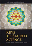 Keys to Sacred Science: Geometry and Numerology in Islam