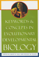 Keywords and Concepts in Evolutionary Developmental Biology