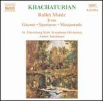 Khachaturian: Ballet Music
