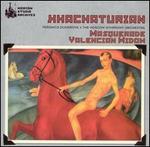 Khachaturian: Masquerade; Valencian Widow