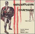 Khachaturian: Spartacus, Ballet Suites 1-3