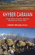 Khyber Caravan - Sinclair, Gordon