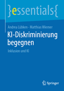 Ki-Diskriminierung Begegnen: Inklusion Und KI