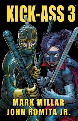 Kick-Ass 3 - Millar, Mark (Text by)