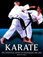 Kickboxing: The Essential Guide to Mastering the Art