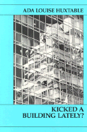 Kicked a Building Lately?
