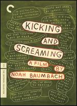 Kicking and Screaming - Noah Baumbach