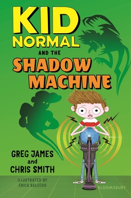 Kid Normal and the Shadow Machine - James, Greg, and Smith, Chris