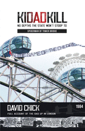 Kidadkill: Spiderman of Tower Bridge