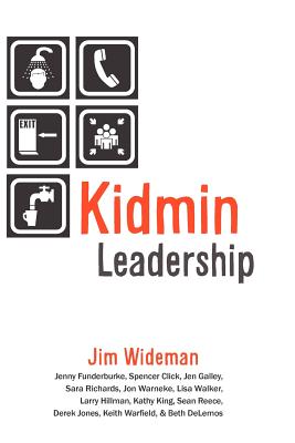 Kidmin Leadership - Wideman, Jim
