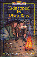 Kidnapped by River Rats: William and Catherine Booth