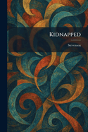 Kidnapped