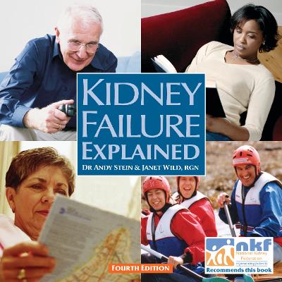 Kidney Failure Explained - Stein, Andy