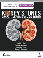 Kidney Stones: Medical and Surgical Management