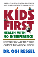 Kids-First: Health with No Interference