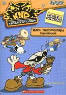 Kids Next Door 2x4 Technology Handbook