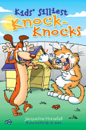 Kids' Silliest Knock-Knocks