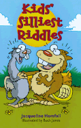 Kids' Silliest Riddles