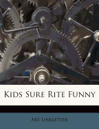 Kids Sure Rite Funny