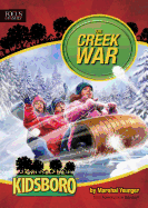 Kidsboro - The Creek War