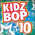 Kidz Bop 10