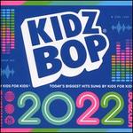 Kidz Bop 2022