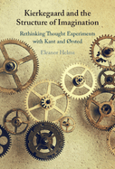 Kierkegaard and the Structure of Imagination