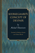 Kierkegaard's Concept of Despair