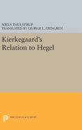 Kierkegaard's Relation to Hegel