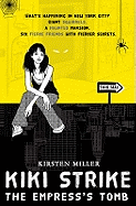 Kiki Strike: The Empress's Tomb