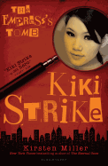 Kiki Strike: The Empress's Tomb