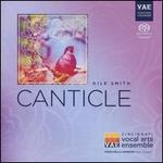 Kile Smith: Canticle