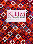 Kilim: The Complete - Hull, Alastair, and Luczyc-Wyhowska, J