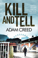 Kill and Tell - Creed, Adam