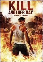 Kill Another Day