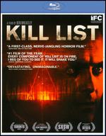 Kill List [Blu-ray] - Ben Wheatley