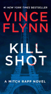 Kill Shot: An American Assassin Thriller