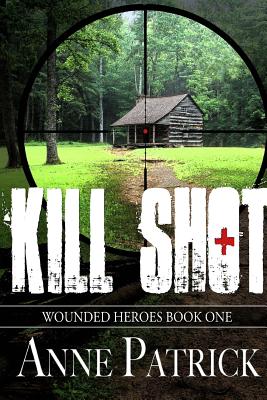 Kill Shot - Patrick, Anne