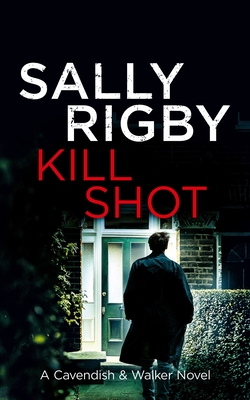 Kill Shot - Rigby, Sally