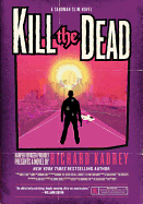 Kill the Dead