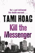 Kill The Messenger