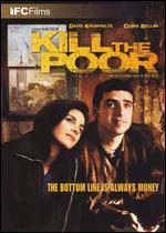 Kill the Poor