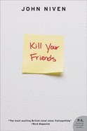 Kill Your Friends (Revised)
