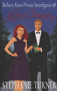 Killer Chemistry: Bethany Knox Private Investigator #8