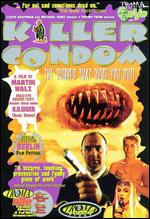 Killer Condom - Martin Walz