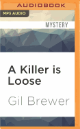 Killer is Loose