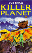 Killer Planet - Shaw, Bob